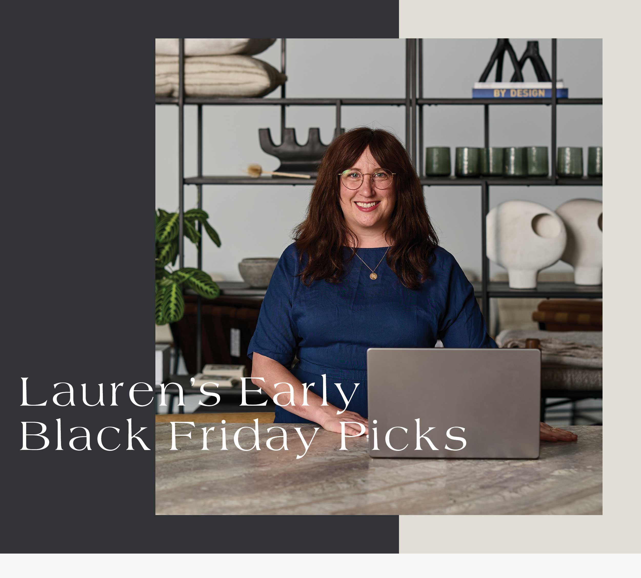 Lauren's Early Black Friday Picks