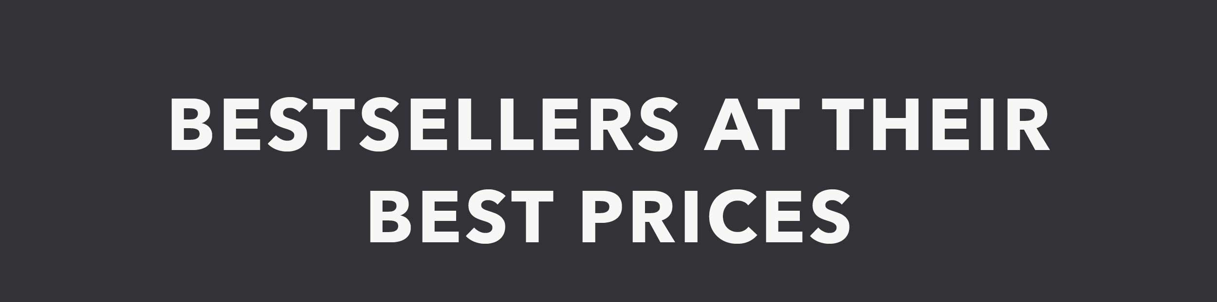 Bestsellers At Their Best Prices