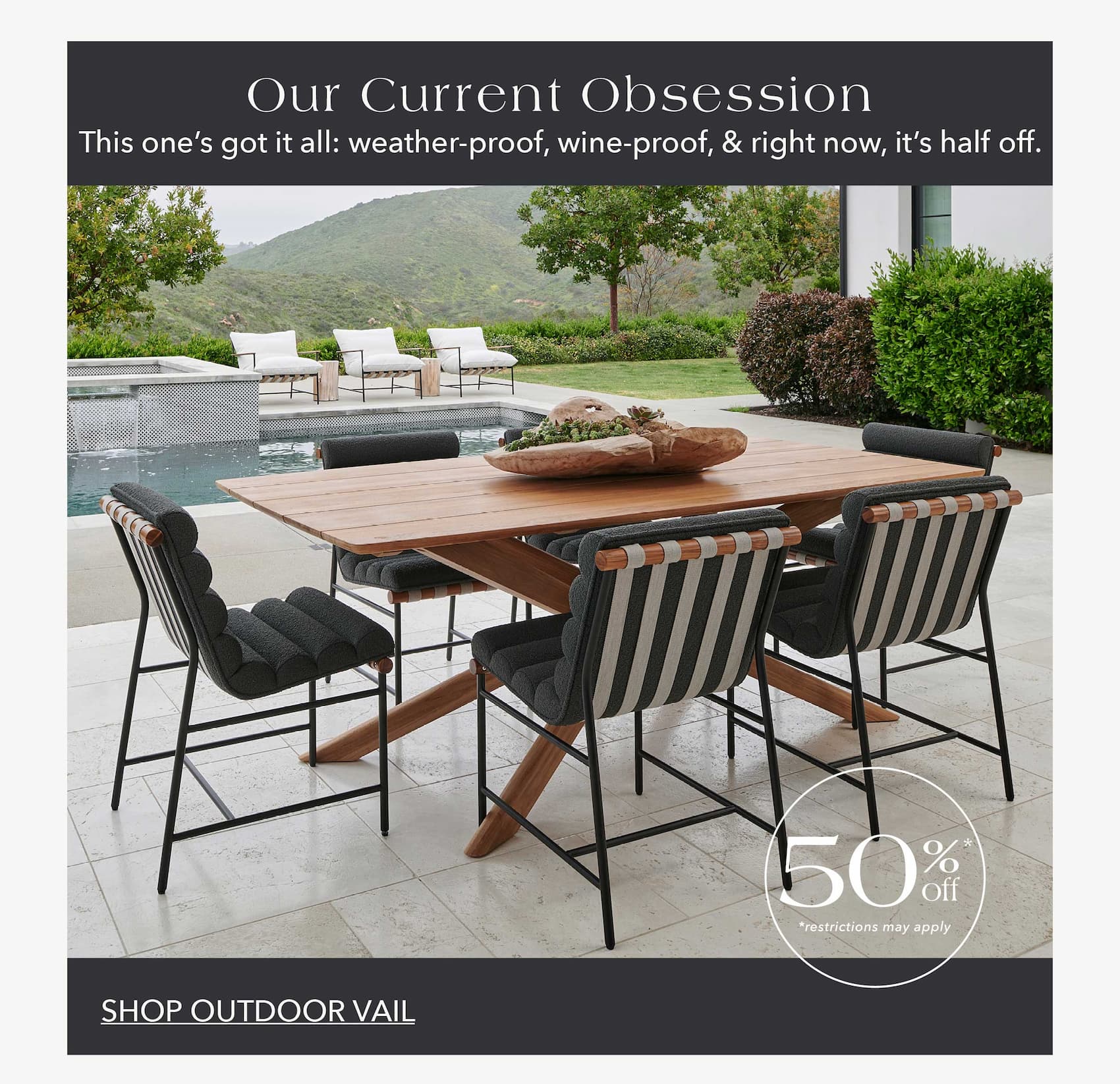 Our Current Obsession: This one's got it all: weatherproof, & right now, it's half off. Shop Outdoor Vail 