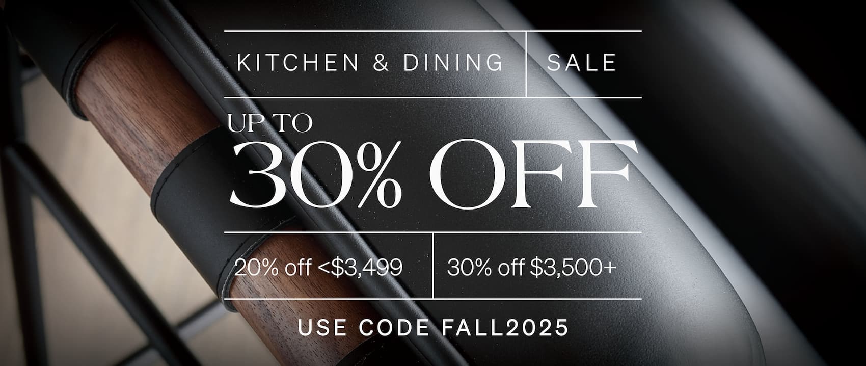 Kitchen & Dining Sale up to 30% off use code FALL2025