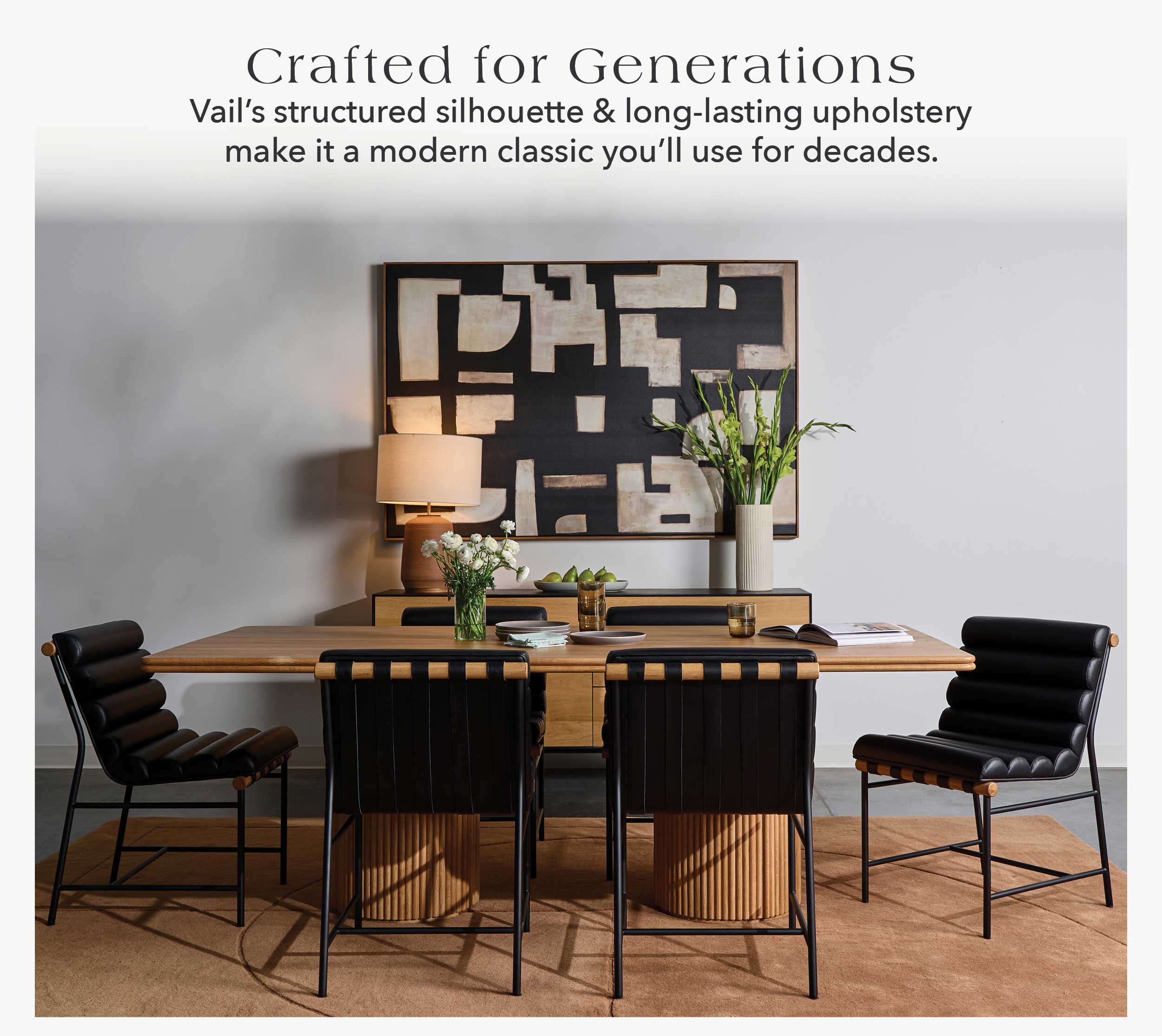 Crafted for Generations Vail's structured silhouette and long-lasting upholstery make it a modern classic you'll use for decades.