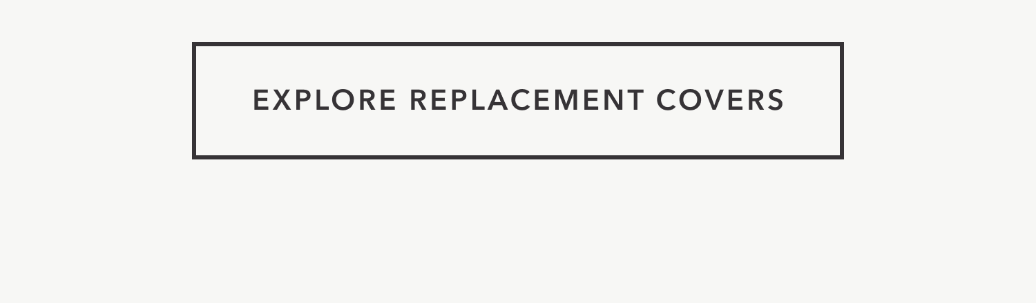 Explore replacement covers