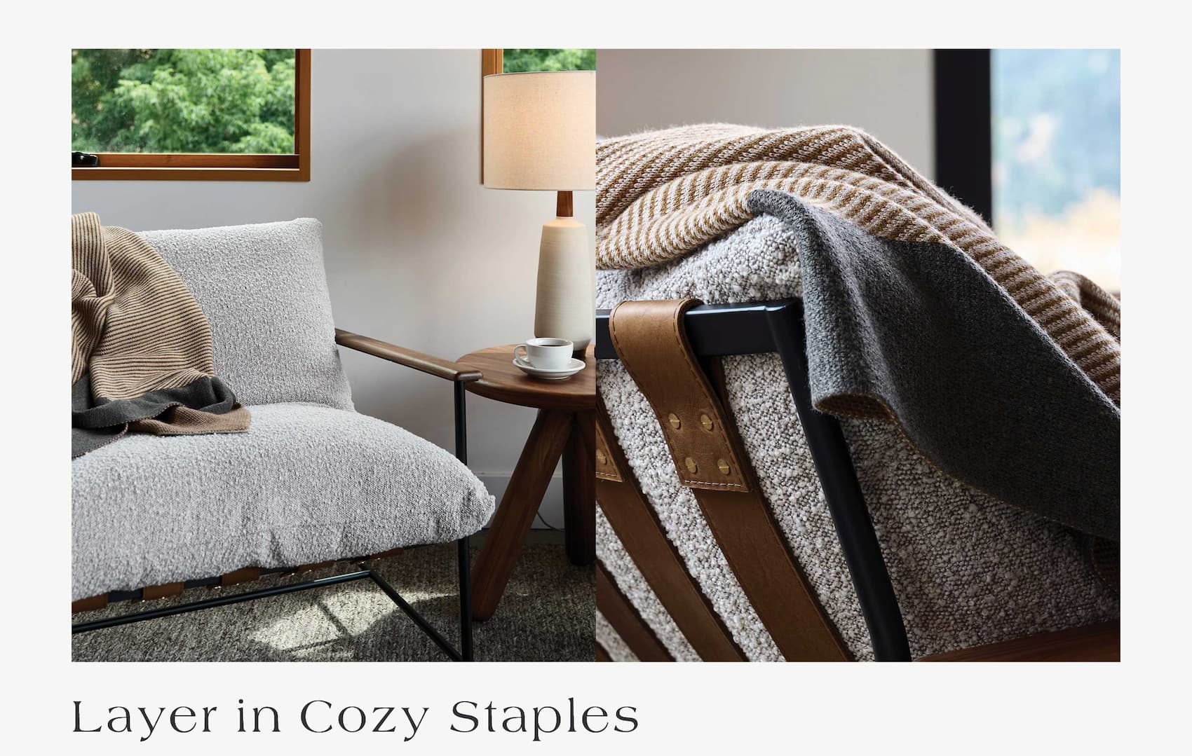 Layer in Cozy Staples 