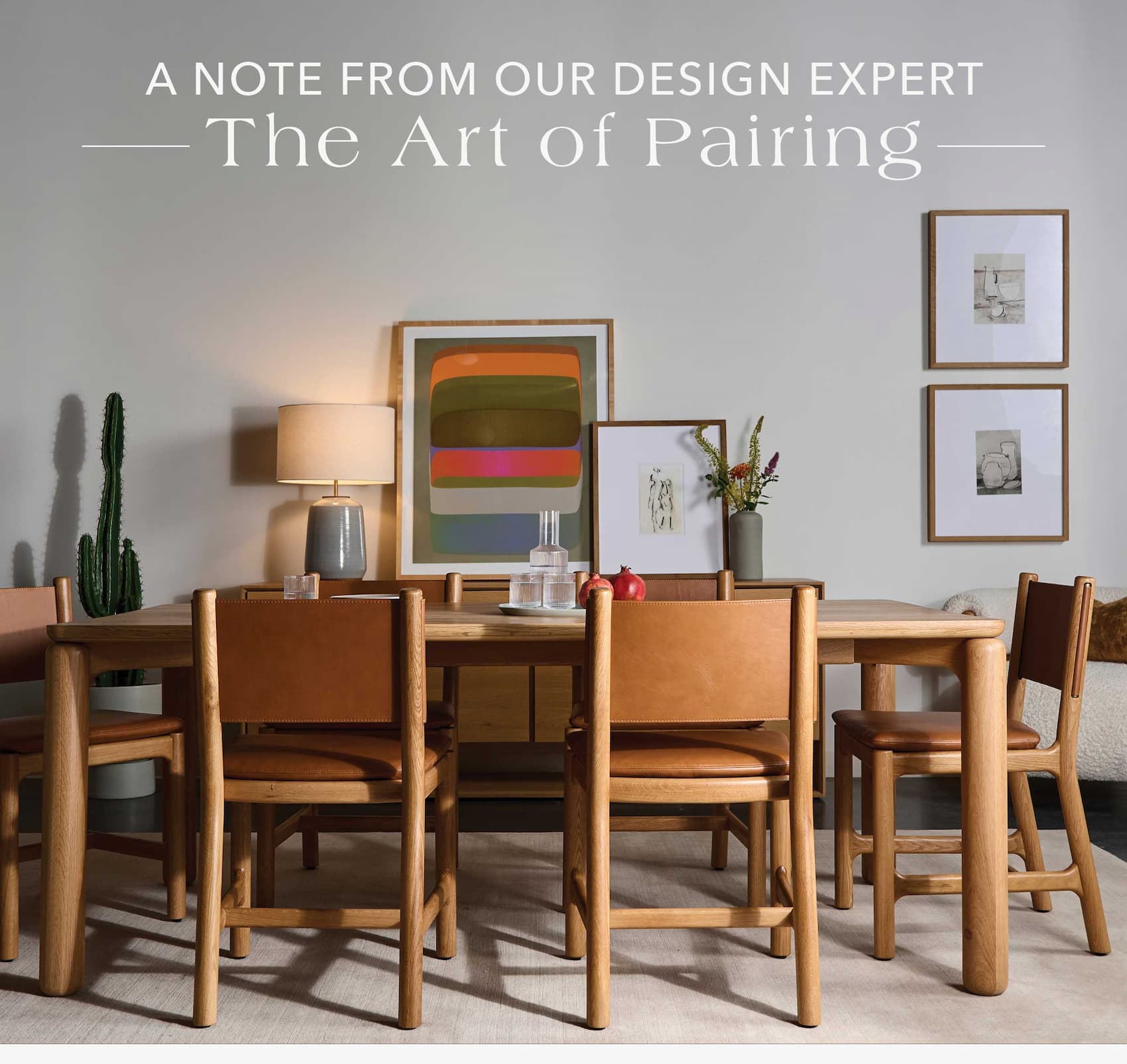 A Note From Our Design Expert: The Art of Pairing 