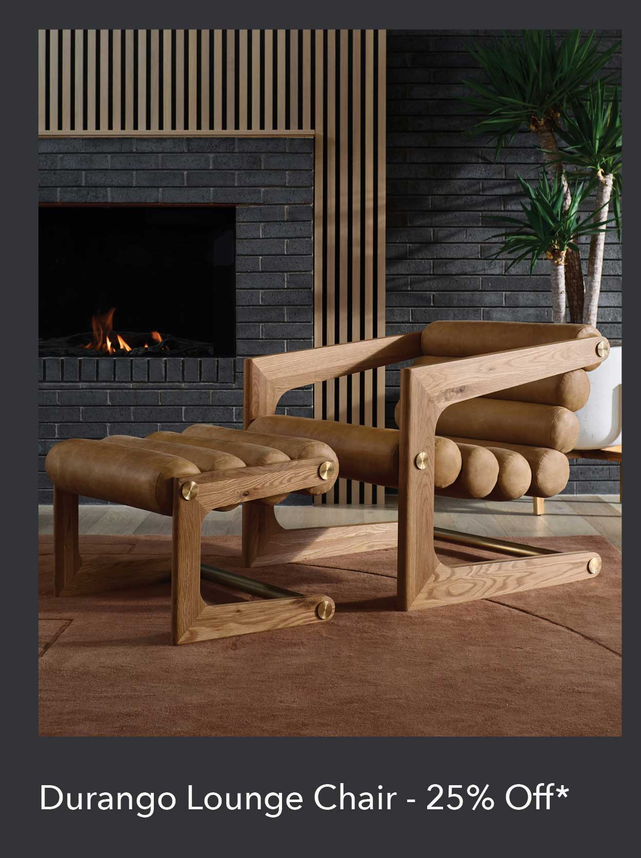 Durango Lounge Chair 25% off*