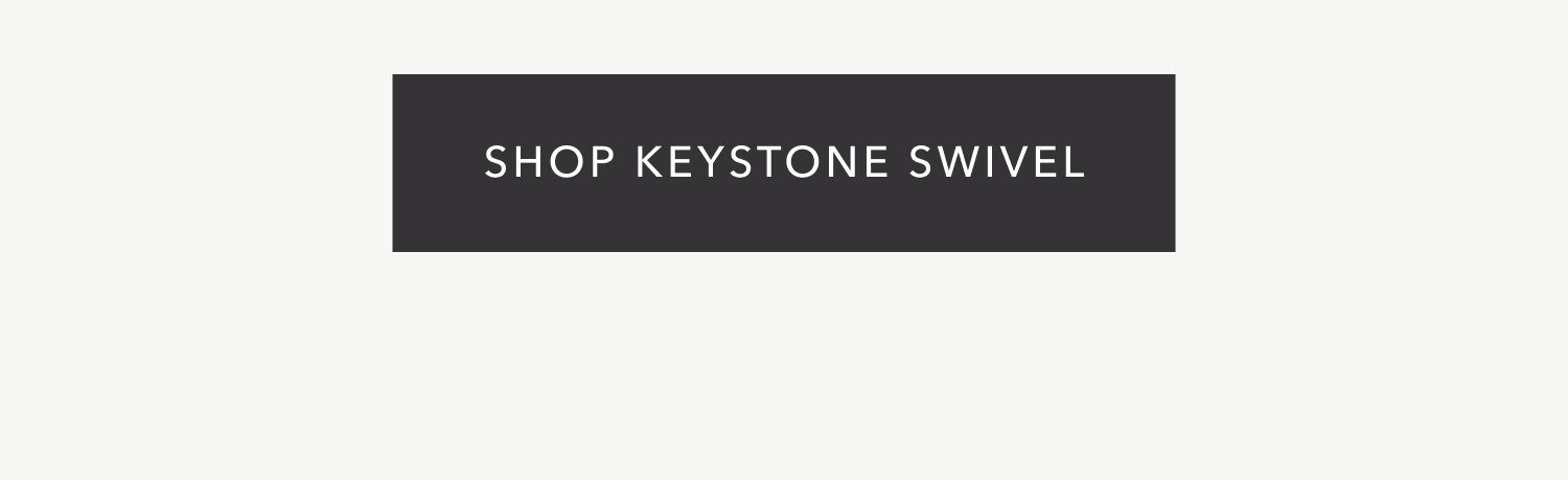 Shop the Keystone Swivel