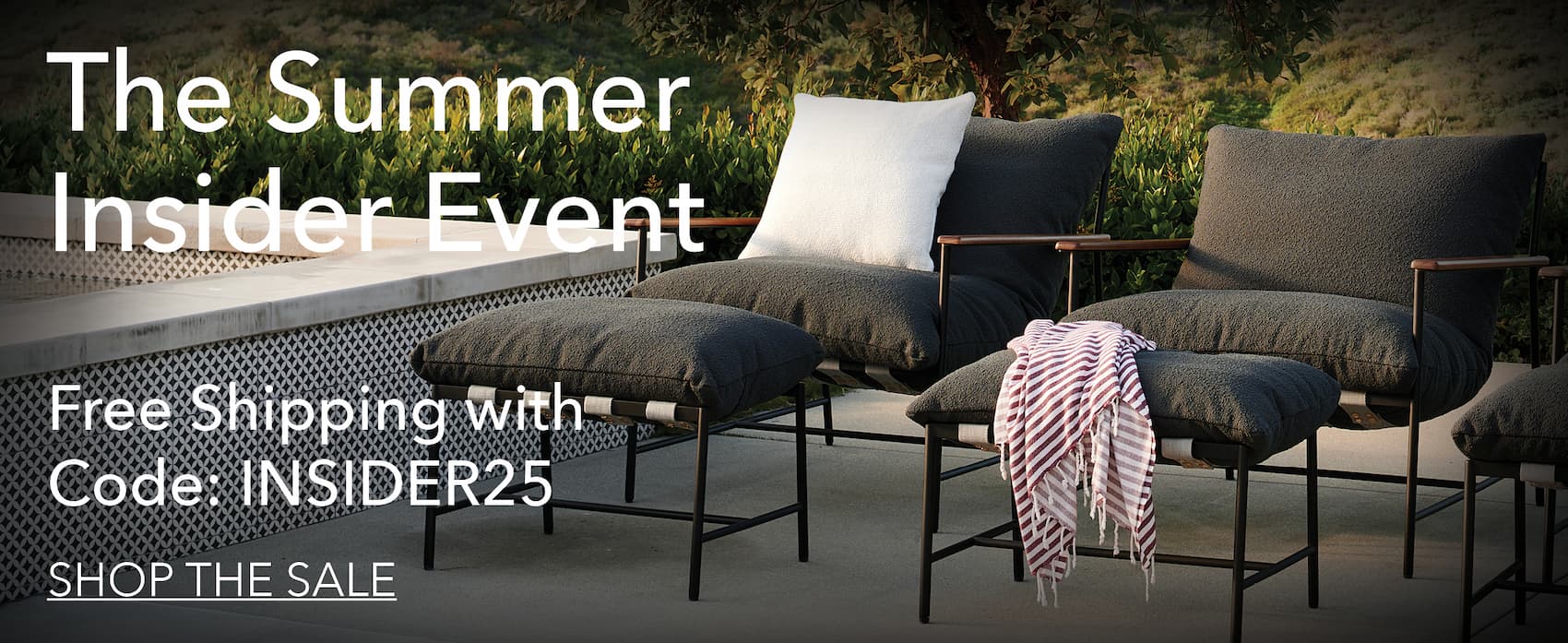 The Summer Insider Event - Free Shipping with code INSIDER25