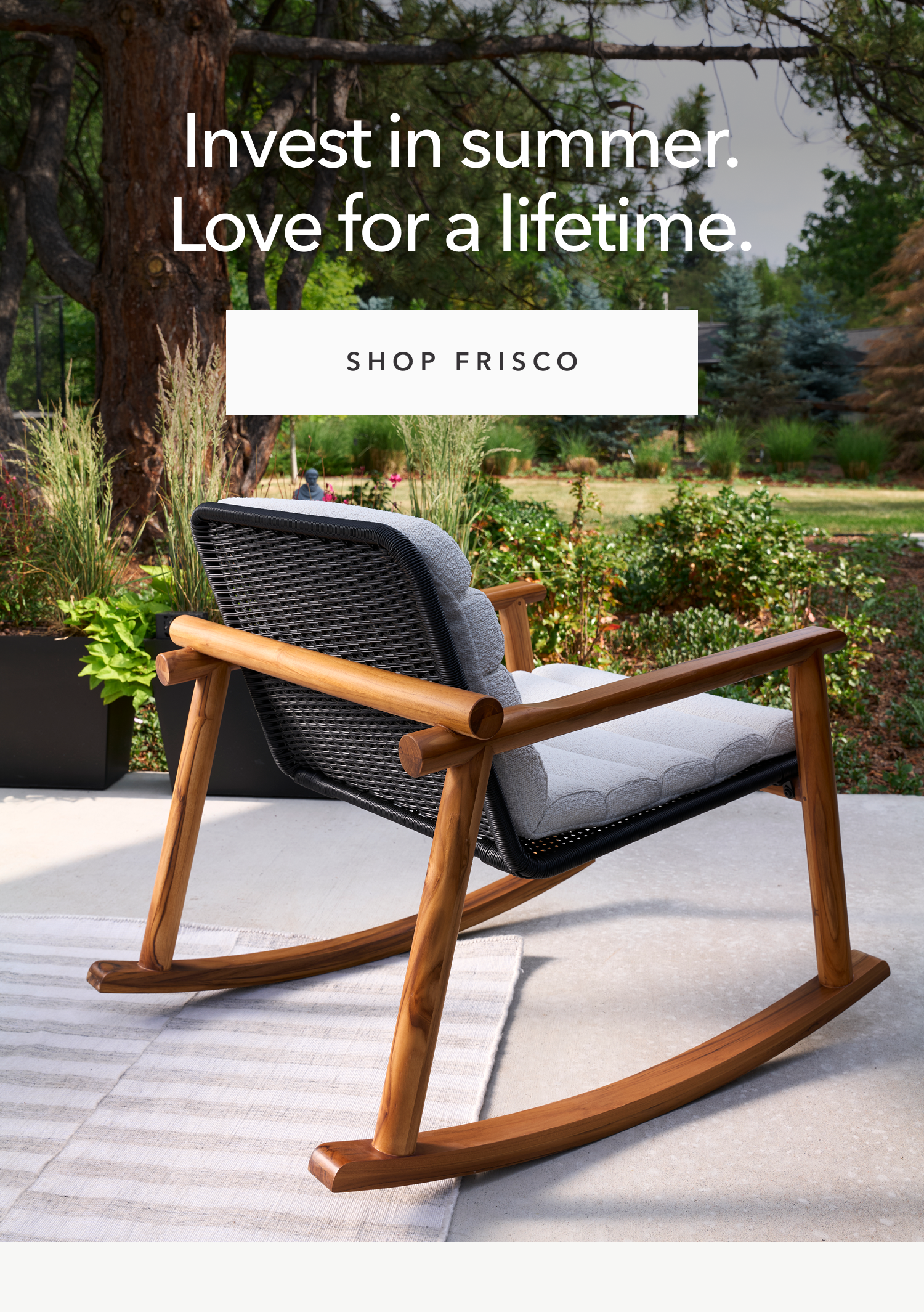 Invest in summer. Love for a lifetime.