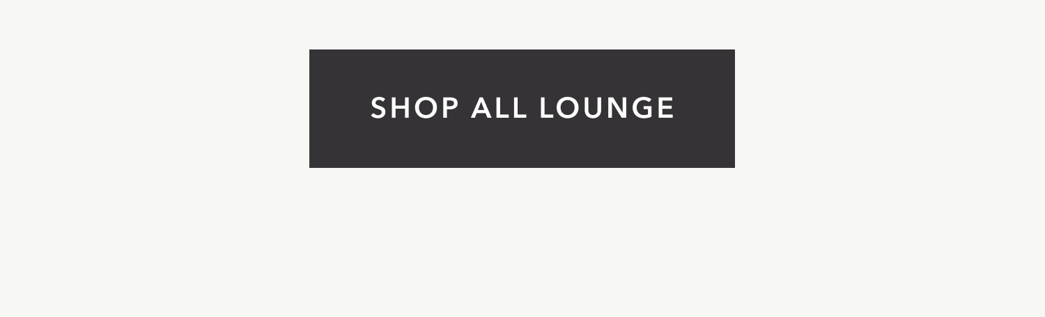 Shop All Lounge