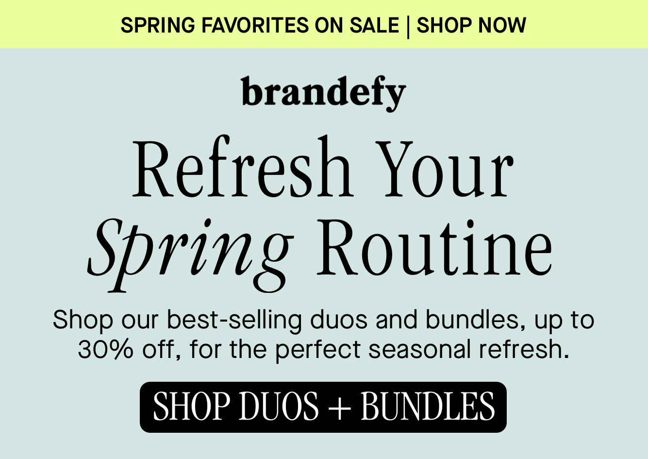 Refresh Your Spring Routine