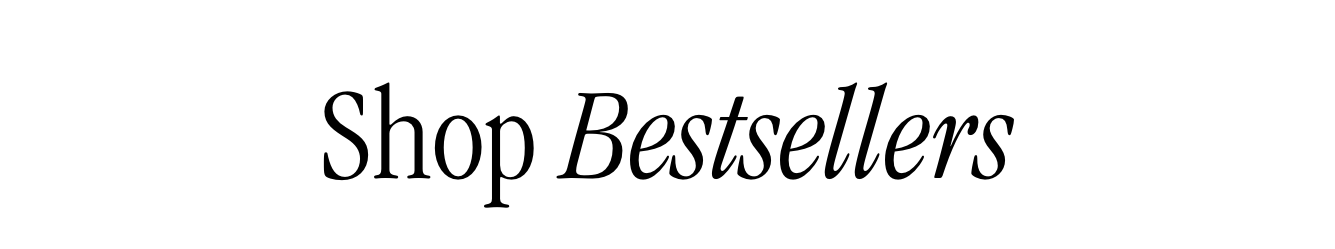 Shop Bestsellers 