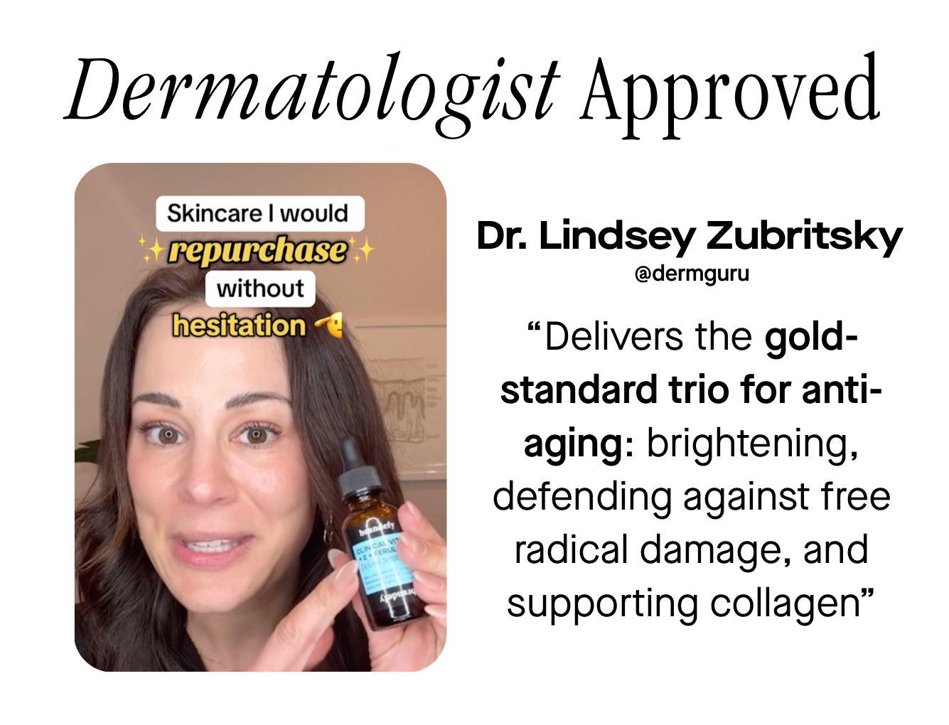 Dermatologist Approved 
