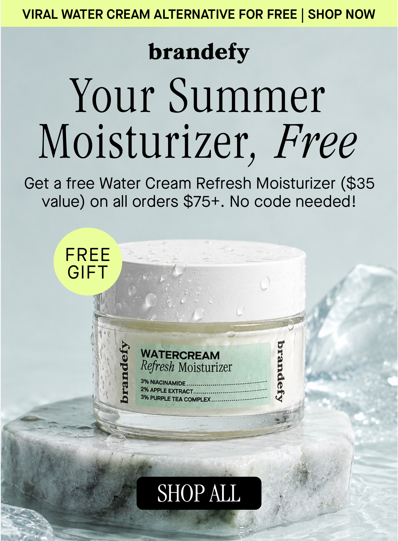 Your Summer Moisturizer, Free.