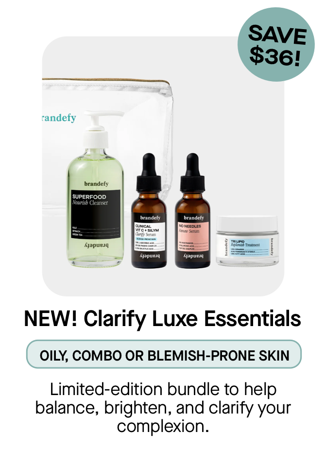 Clarify Luxe Essentials