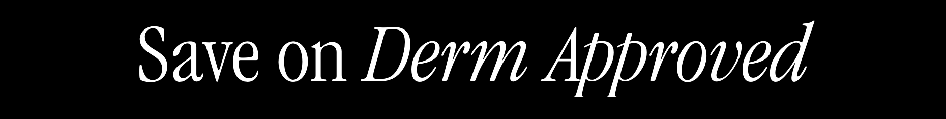 Save on Derm Approved