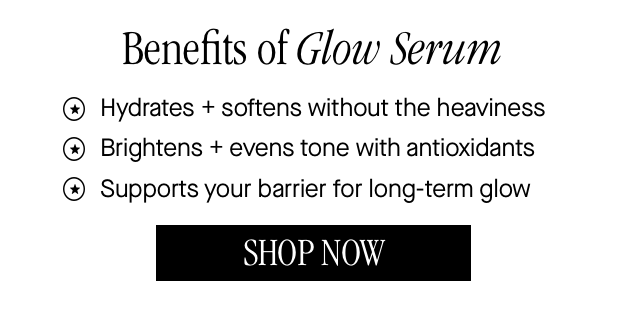 Benefits of glow serum 