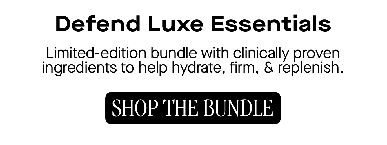Defend Luxe Essentials