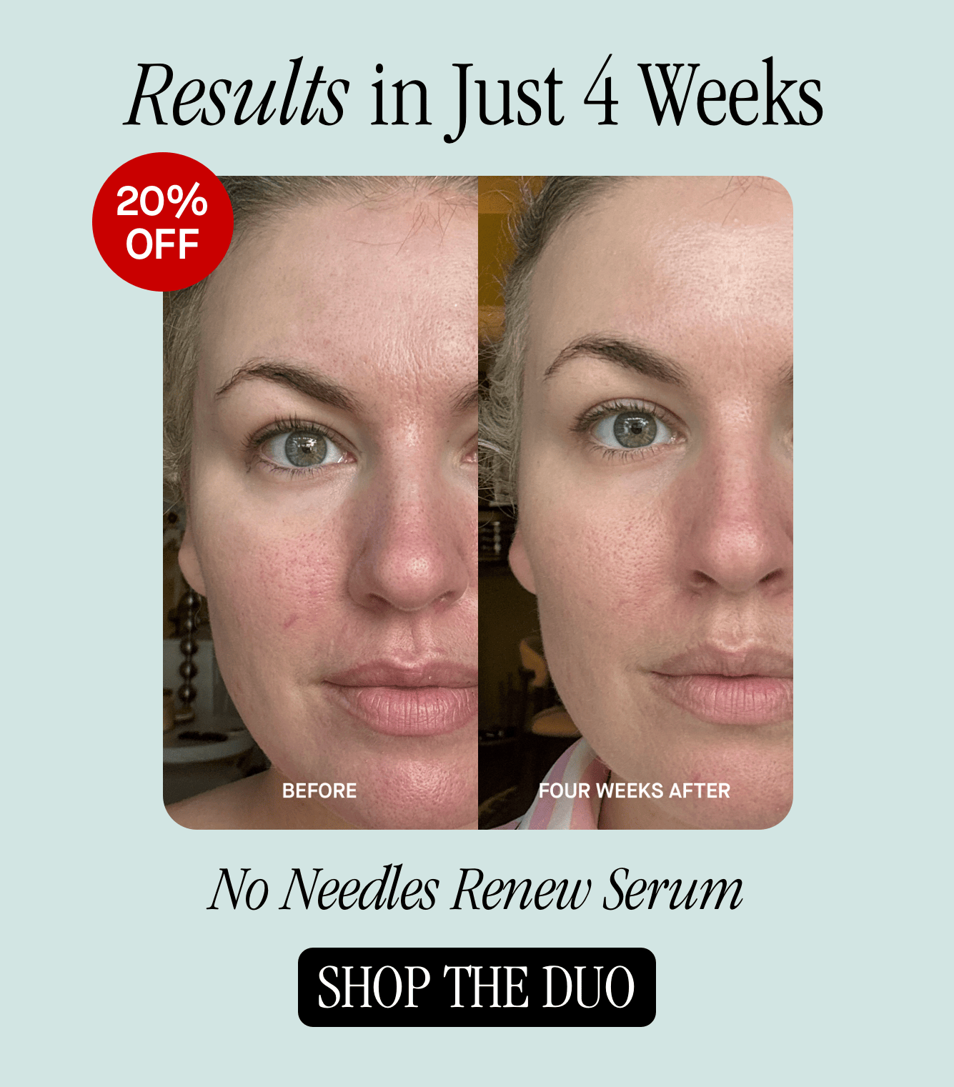 Results in Just 4 Weeks