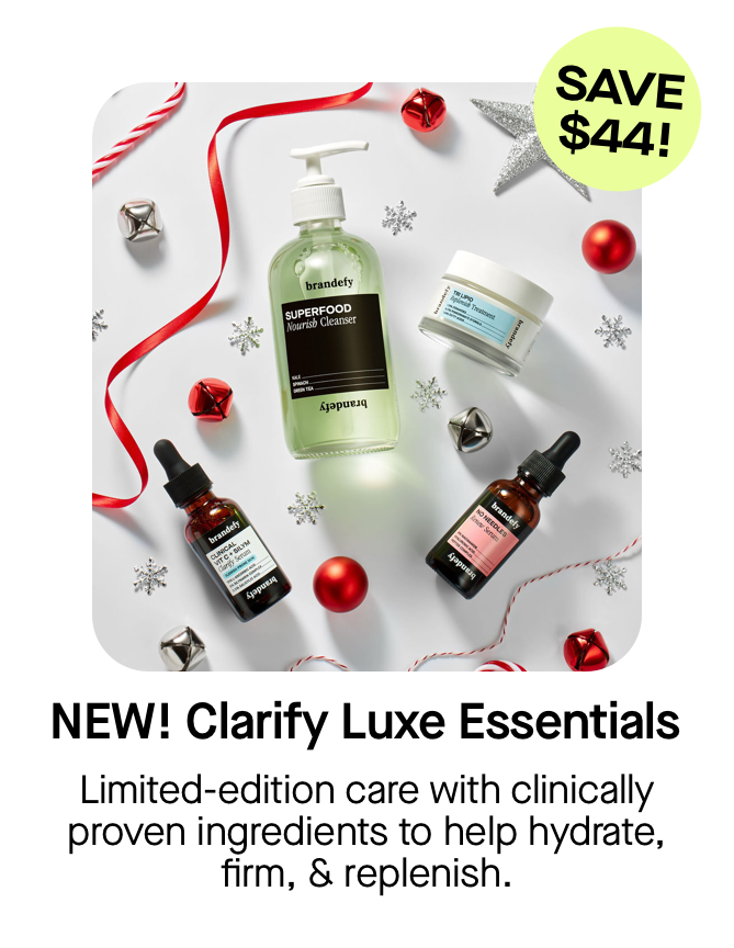 Clarify Luxe Essentials Clarify Luxe Essentials