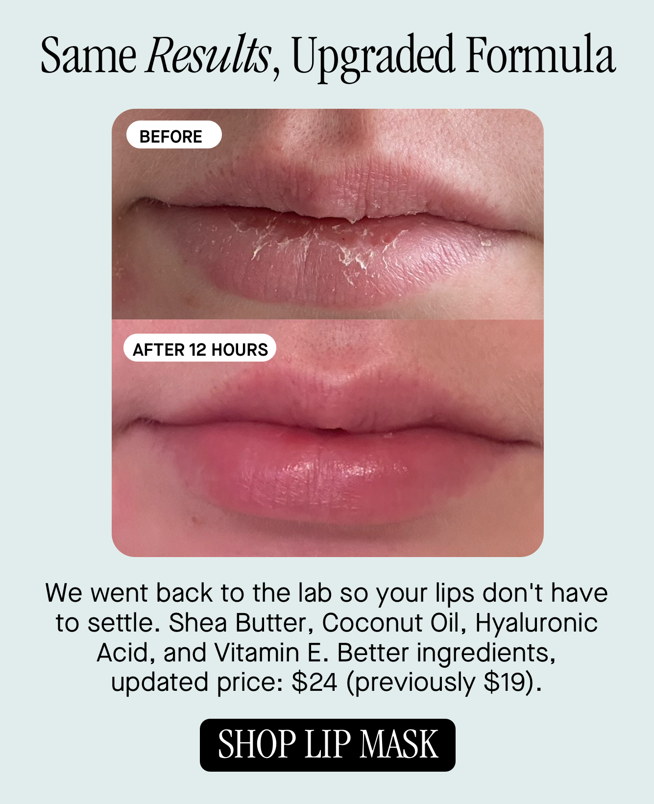 Same Results, Upgraded Formula