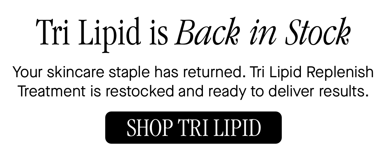 Tri Lipid is Back in Stock