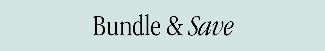 Bundle & Save