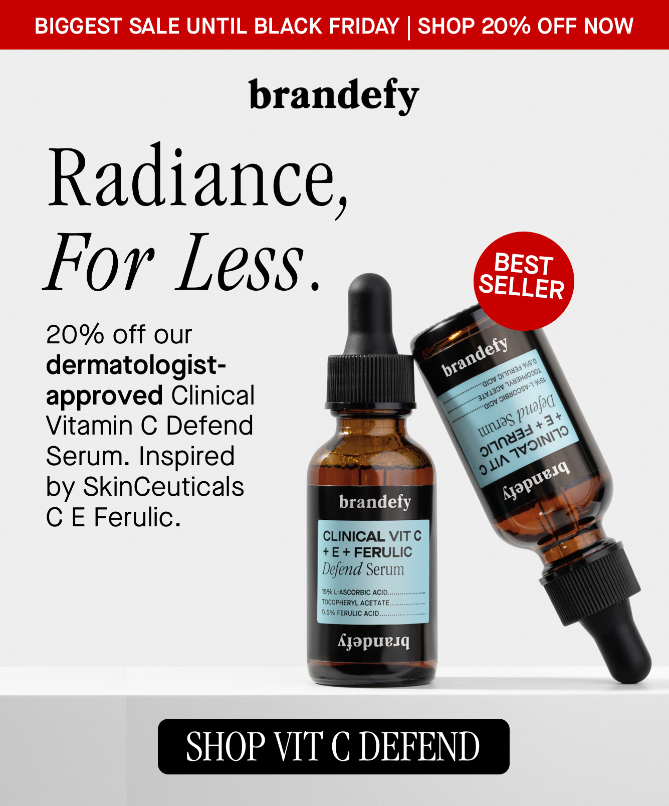 Radiance, For Less.