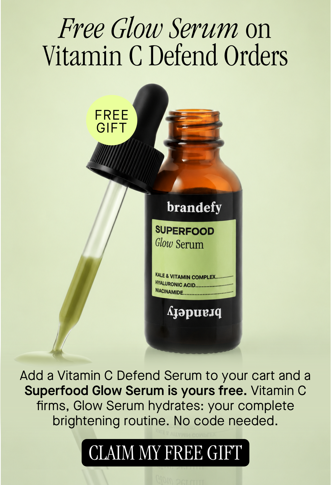 Free Glow Serum on Vitamin C Defend Orders