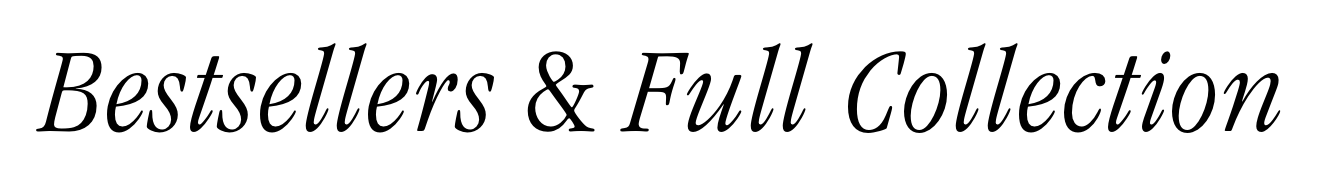 Bestsellers & Full Collection