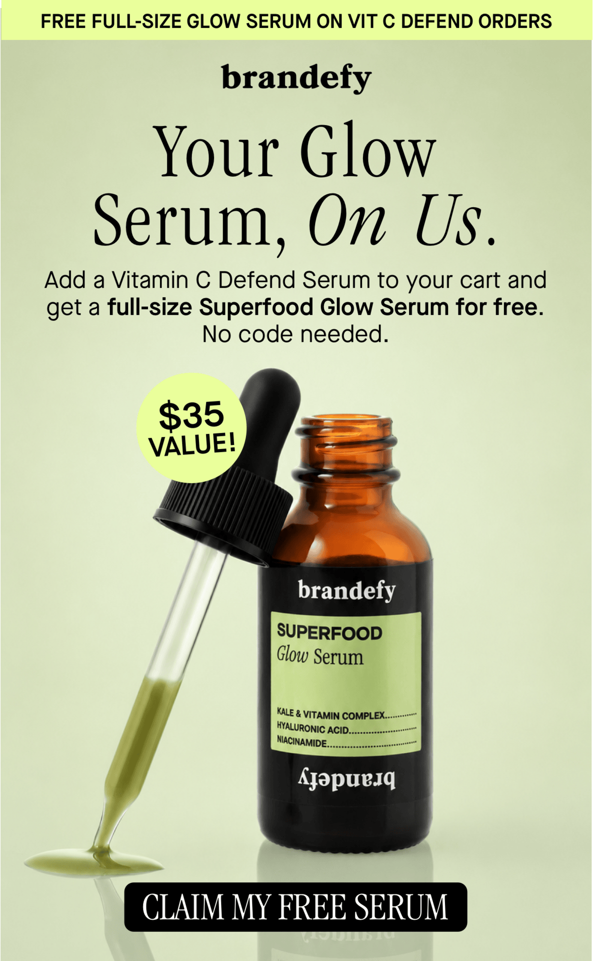 Your Glow Serum, On Us. 