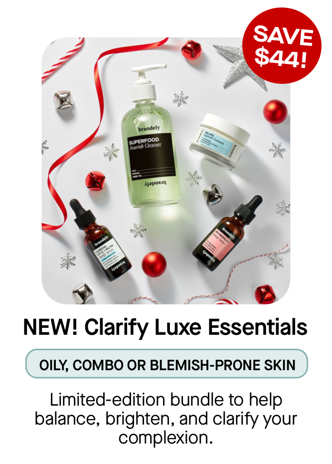 New! Clarify Luxe Essentials
