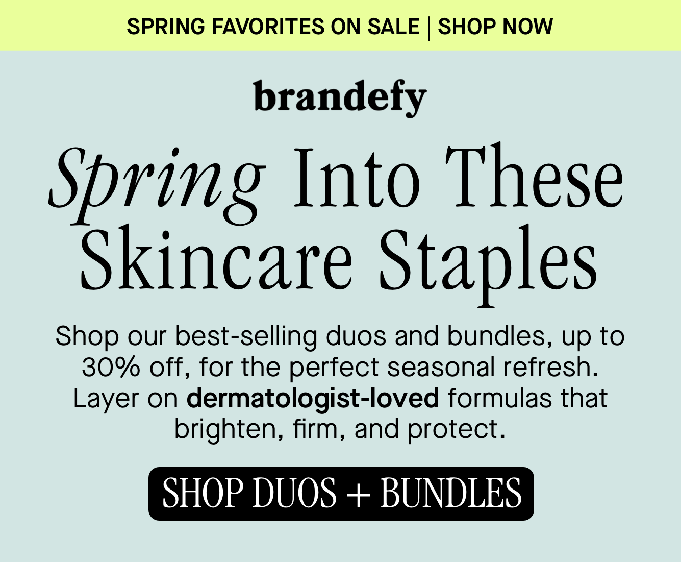 Spring Into These Skincare Staples