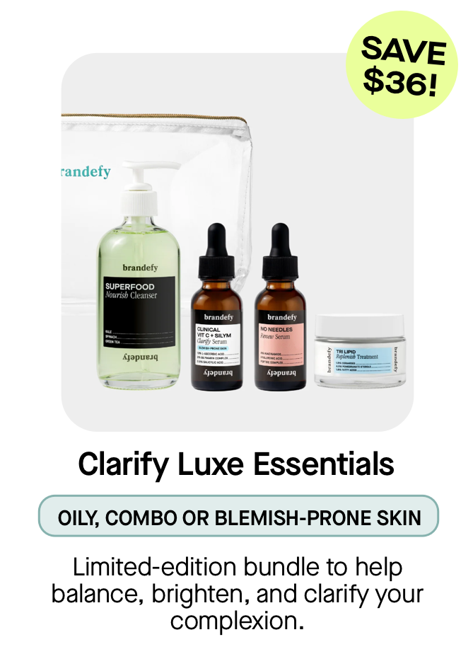 Clarify Luxe Essentials