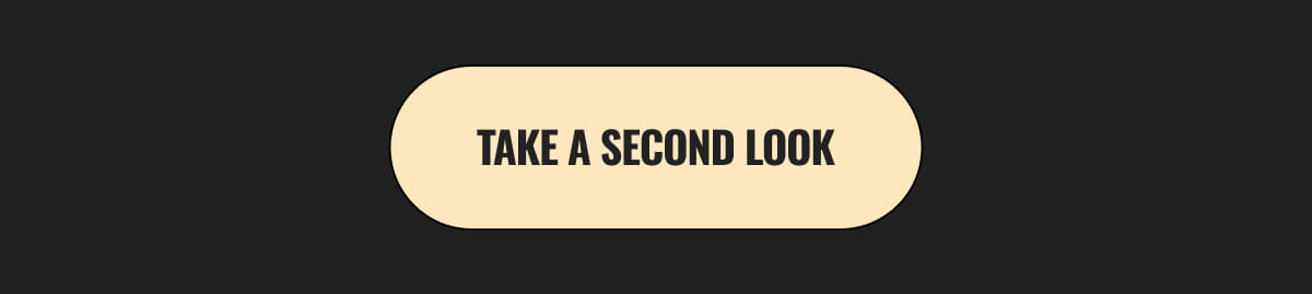 TAKE A SECOND LOOK