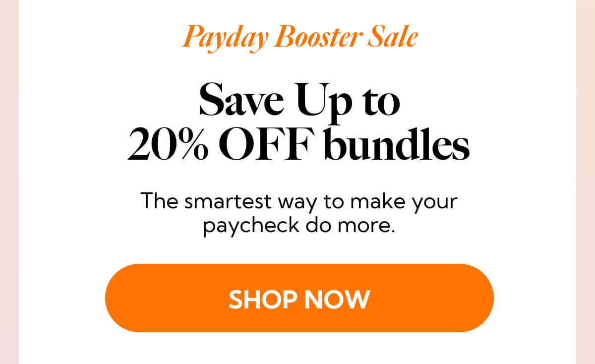 Save Up to 20% OFF bundles