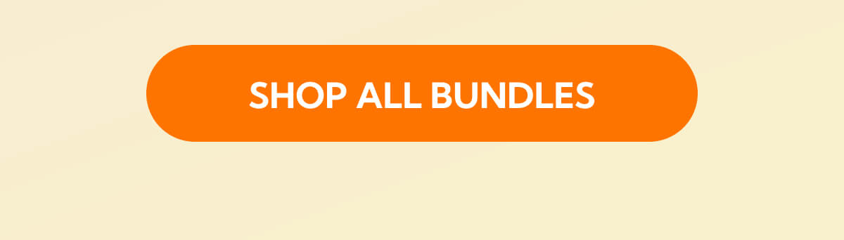 SHOP ALL BUNDLES