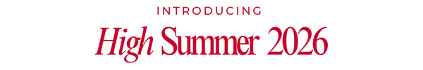 Introducing High Summer 2026