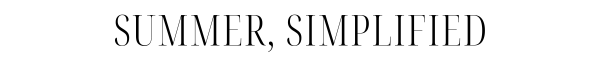 Summer, simplified