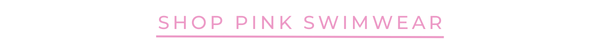 Shop Pink Swimwear