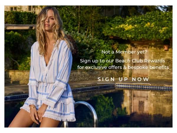 Sign up to our Beach Club Rewards