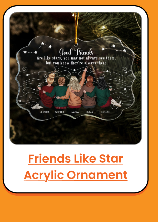Friends Like Star Thank You Gifts For Friends, Sisters Acrylic Ornament