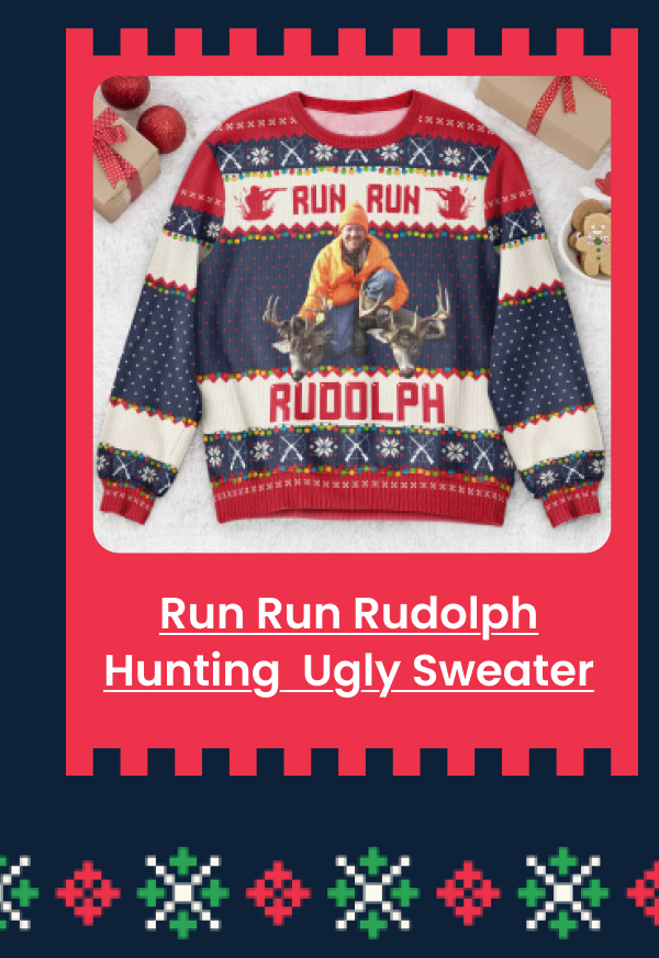 Run Run Rudolph Hunting Photo Ugly Sweater