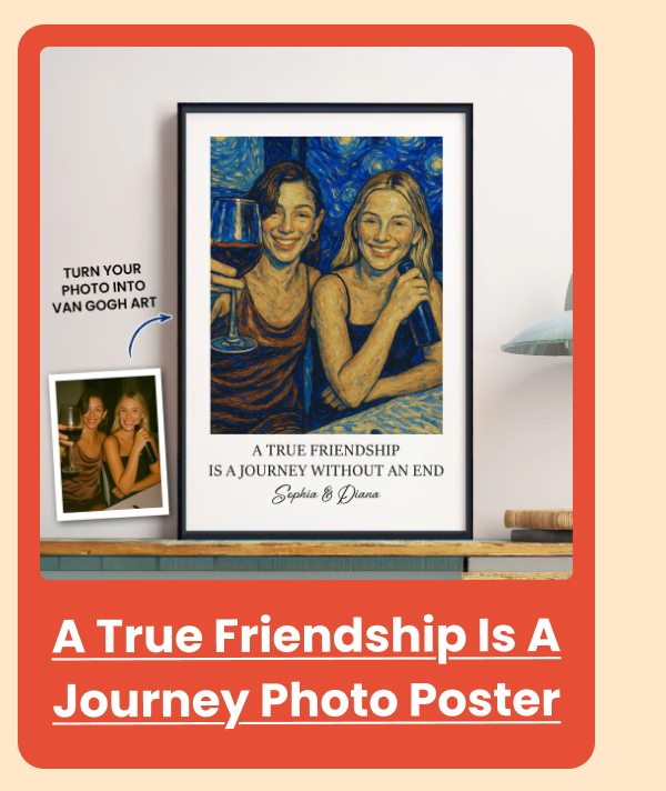 A True Friendship Is A Journey Photo Poster