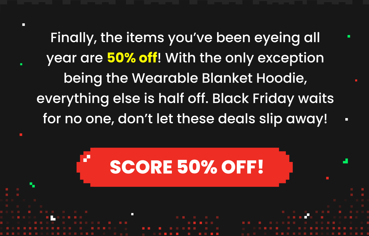 Shop Our Black Friday Sale