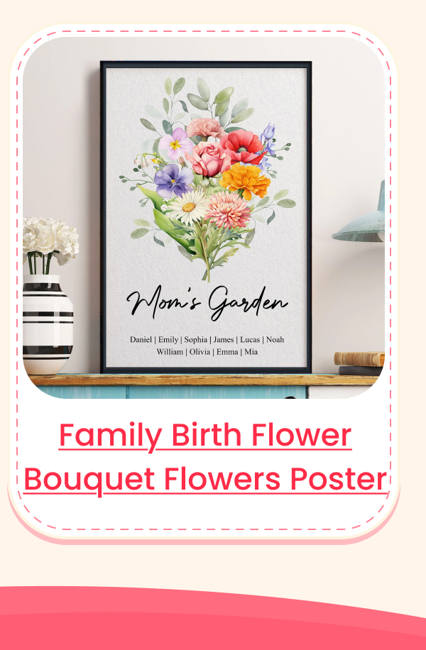 Family Birth Flower Bouquet Flowers Poster
