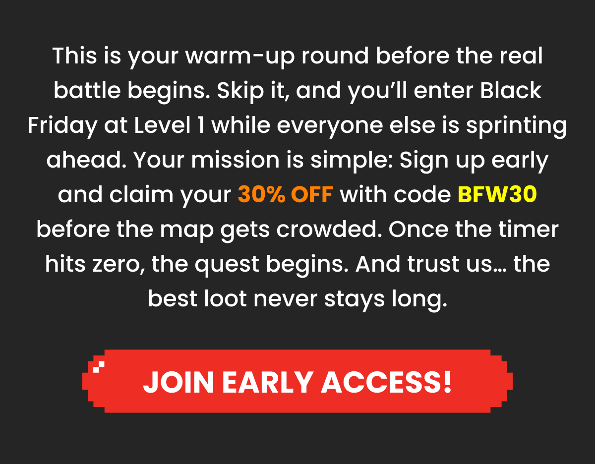 Join Our Black Friday VIP List