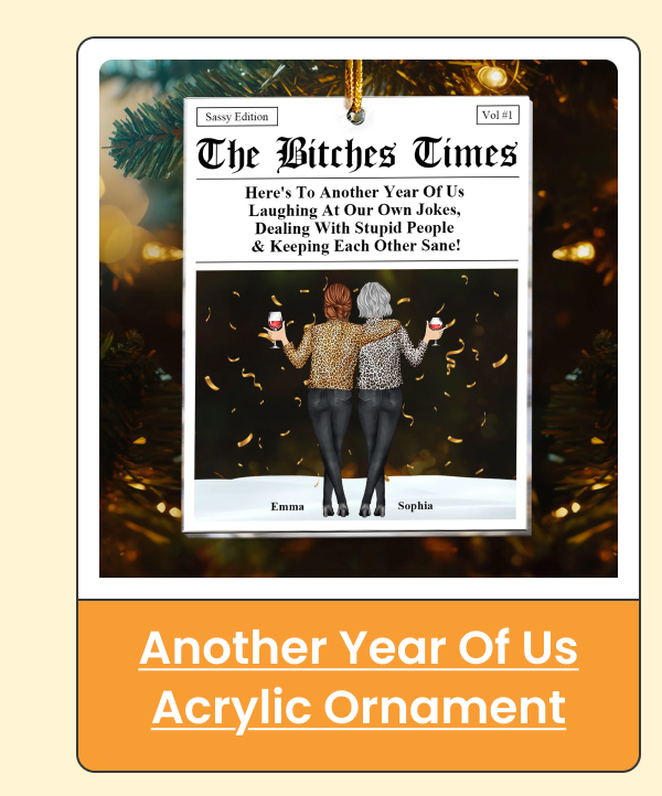 Here's To Another Year Of Us Acrylic Ornament 