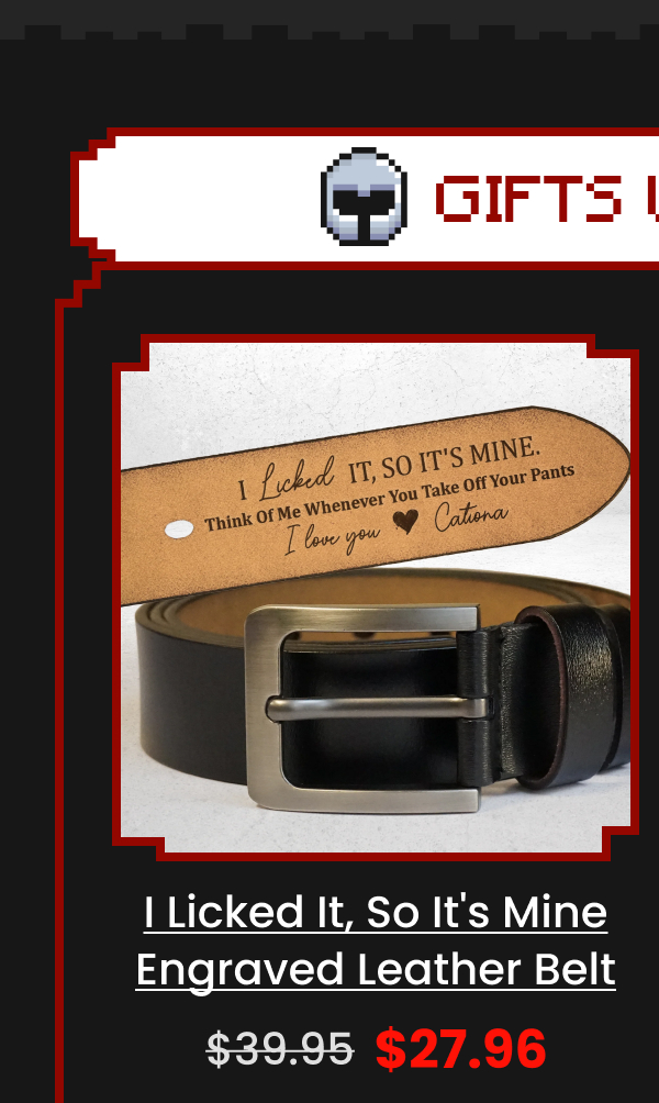 I Licked It, So It's Mine Engraved Leather Belt 