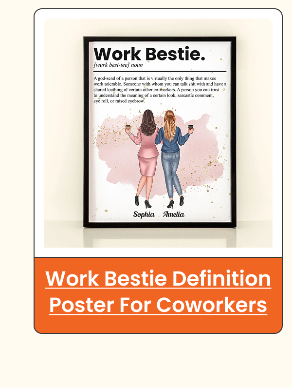 Work Bestie Definition Poster For Coworkers