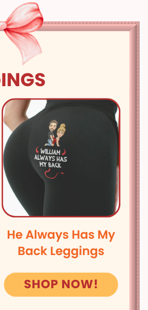 He Always Has My Back Naughty Gift For Wife, Girlfriend Leggings